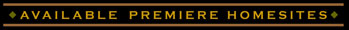 Available Premiere Homesites